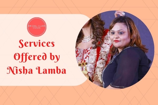 Services offered by Nisha Lamba